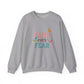 "Faith Over Fear" Faith Crewneck Sweatshirt