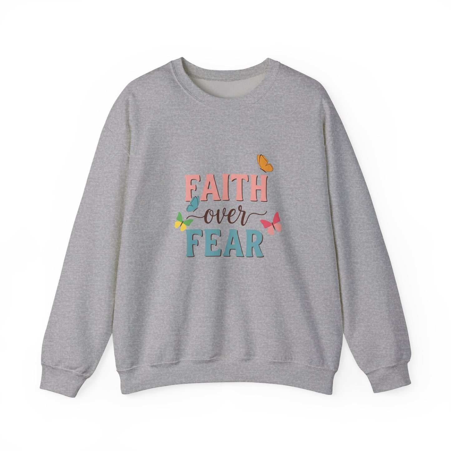 "Faith Over Fear" Faith Crewneck Sweatshirt