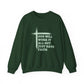 "God Will Work It All Out Just Have Faith" Faith Crewneck Sweatshirt