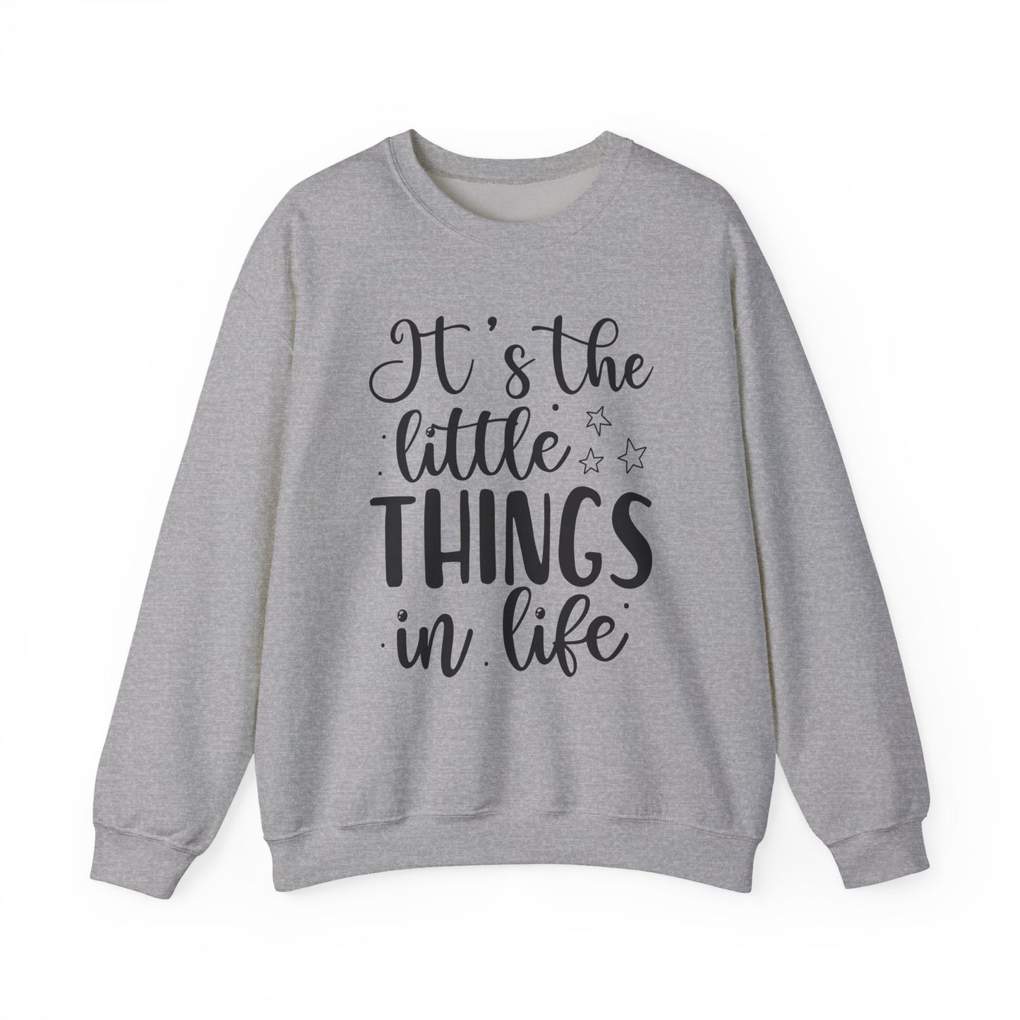 It's The Little Things In Life Motivational Crewneck Sweatshirt