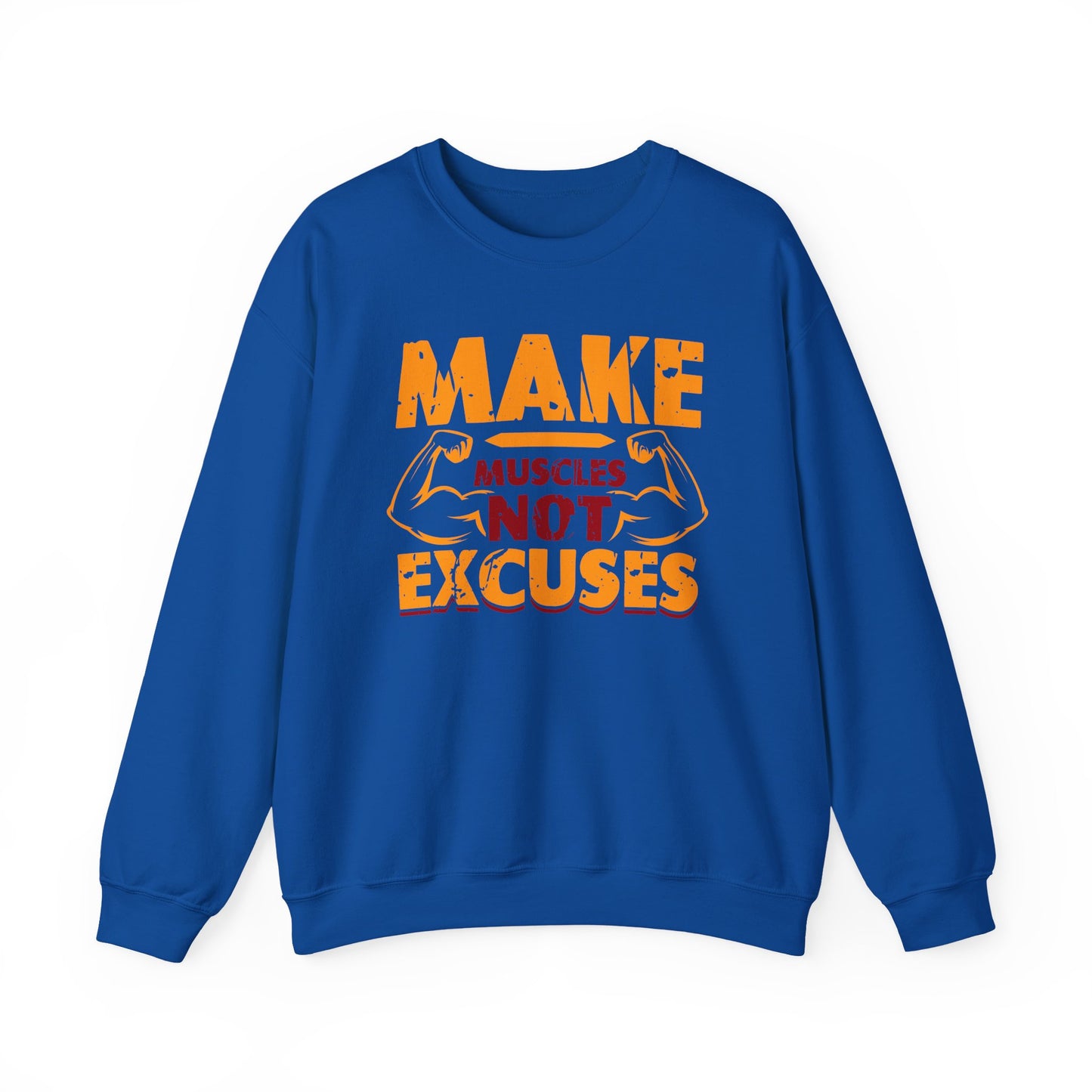 Make Muscles Not Excuses Gym Crewneck Sweatshirt