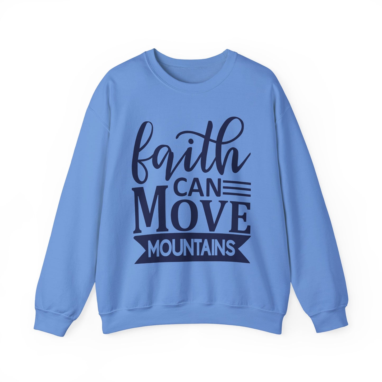 'Faith Can Move Mountains" Faith Crewneck Sweatshirt