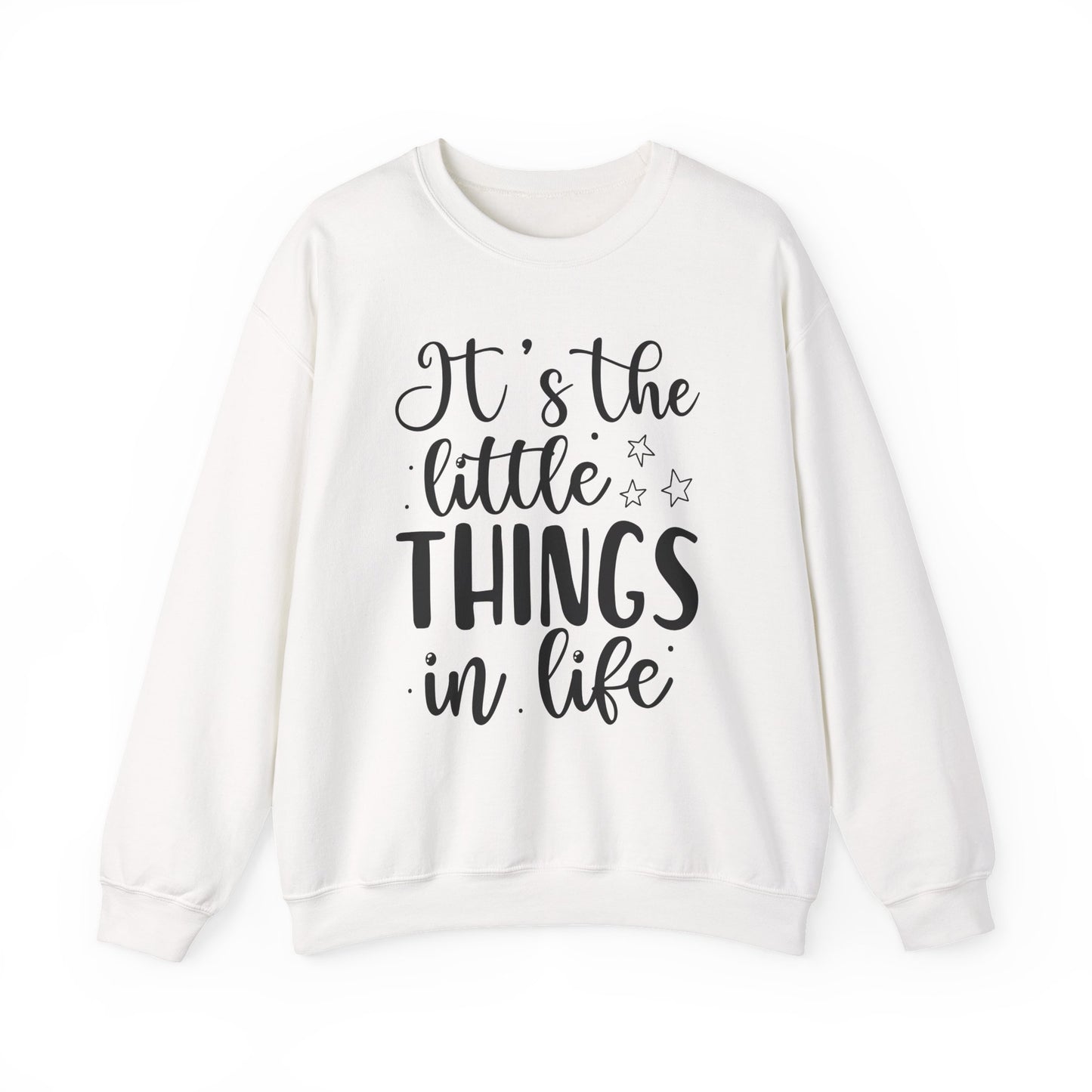 It's The Little Things In Life Motivational Crewneck Sweatshirt
