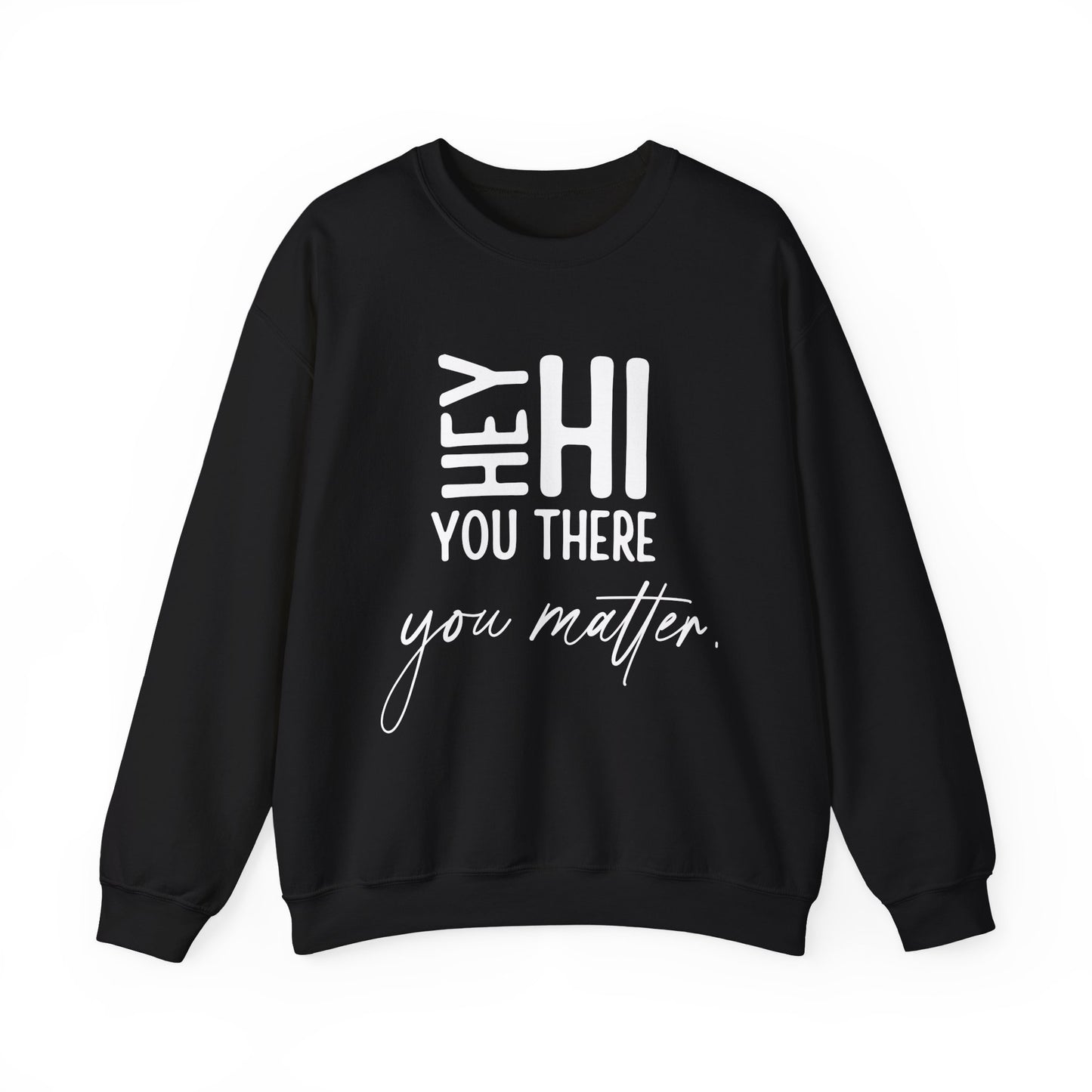 Positive Vibes You Matter Mental Health Crewneck Sweatshirt