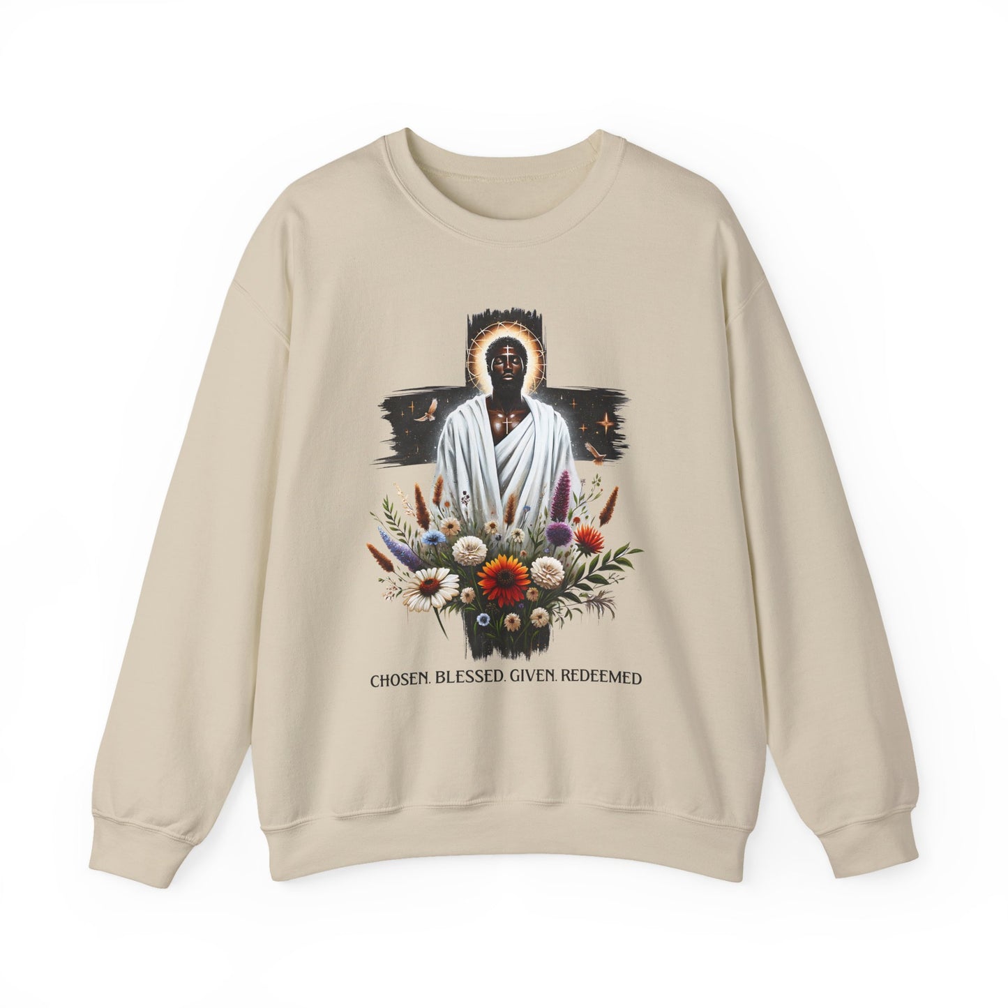 Chosen Blessed Given Redeemed Faith Crewneck Sweatshirt