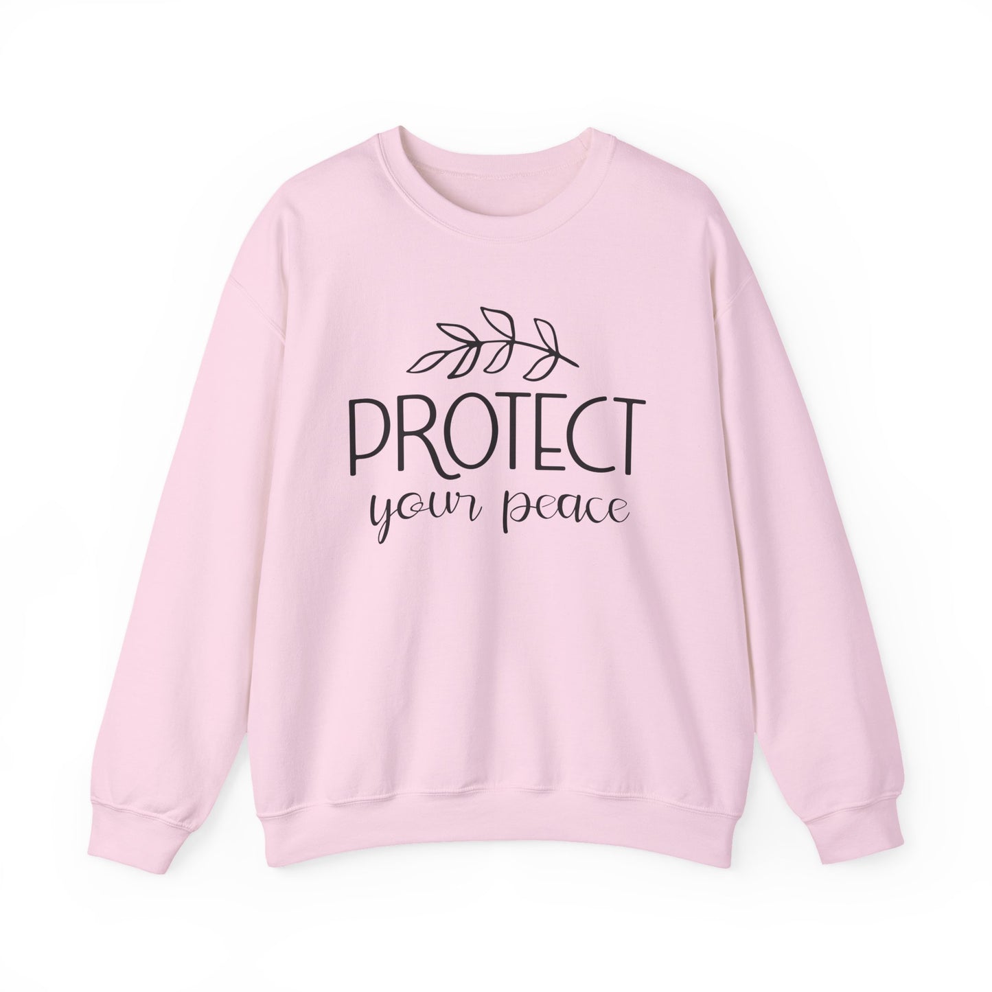 Protect Your Peace Motivational Crewneck Sweatshirt