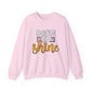 Born to Shine Motivational Crewneck Sweatshirt