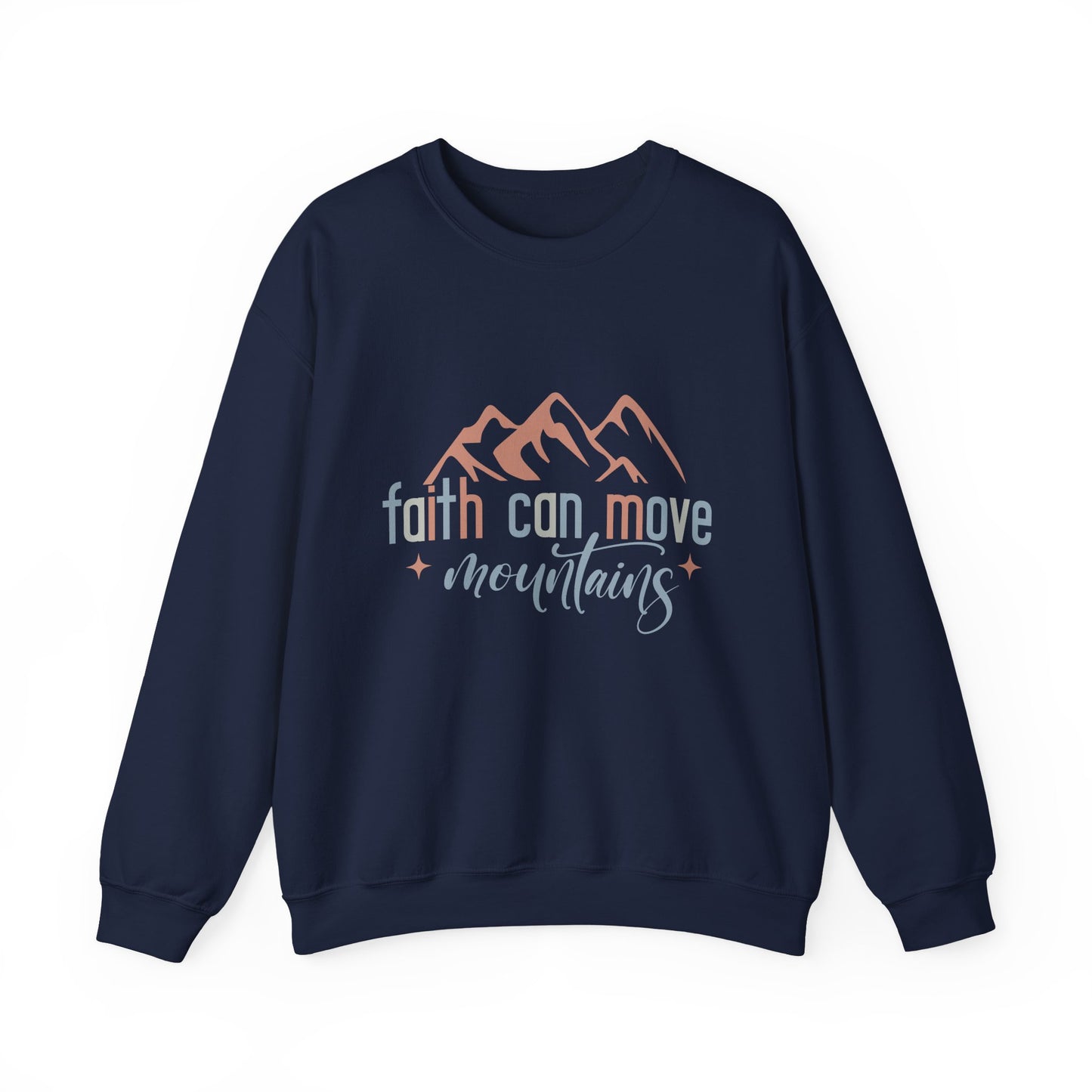 Faith Can Move Mountains Faith Crewneck Sweatshirt