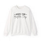 Hope for Brighter Days Mental Health Crewneck Sweatshirt