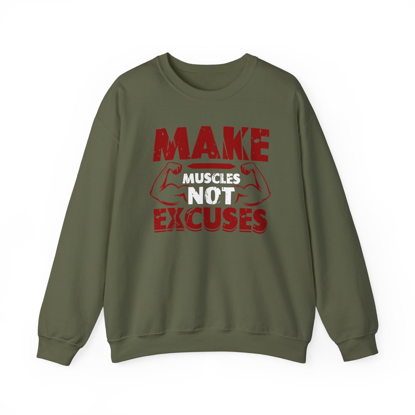 Make Muscles Not Excuses Gym Crewneck Sweatshirt