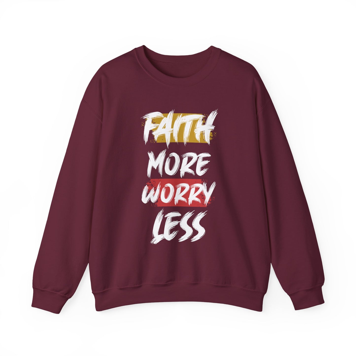 "Faith More Worry Less" Faith Crewneck Sweatshirt