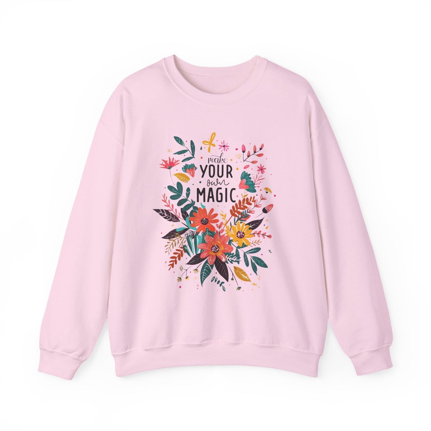 Make Your Own Magic Motivational Crewneck Sweatshirt