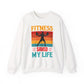 Fitness Saved My Life Gym Crewneck Sweatshirt