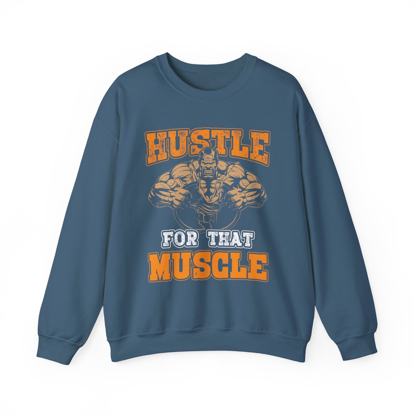 Hustle For That Muscle Gym Crewneck Sweatshirt