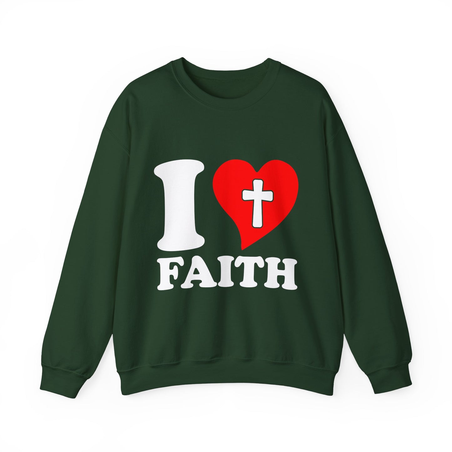 I Love Faith Crewneck Sweatshirt