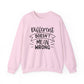 Different Doesn't Mean Wrong Motivational Crewneck Sweatshirt
