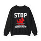 Stop Saying Tomorrow Gym Crewneck Sweatshirt