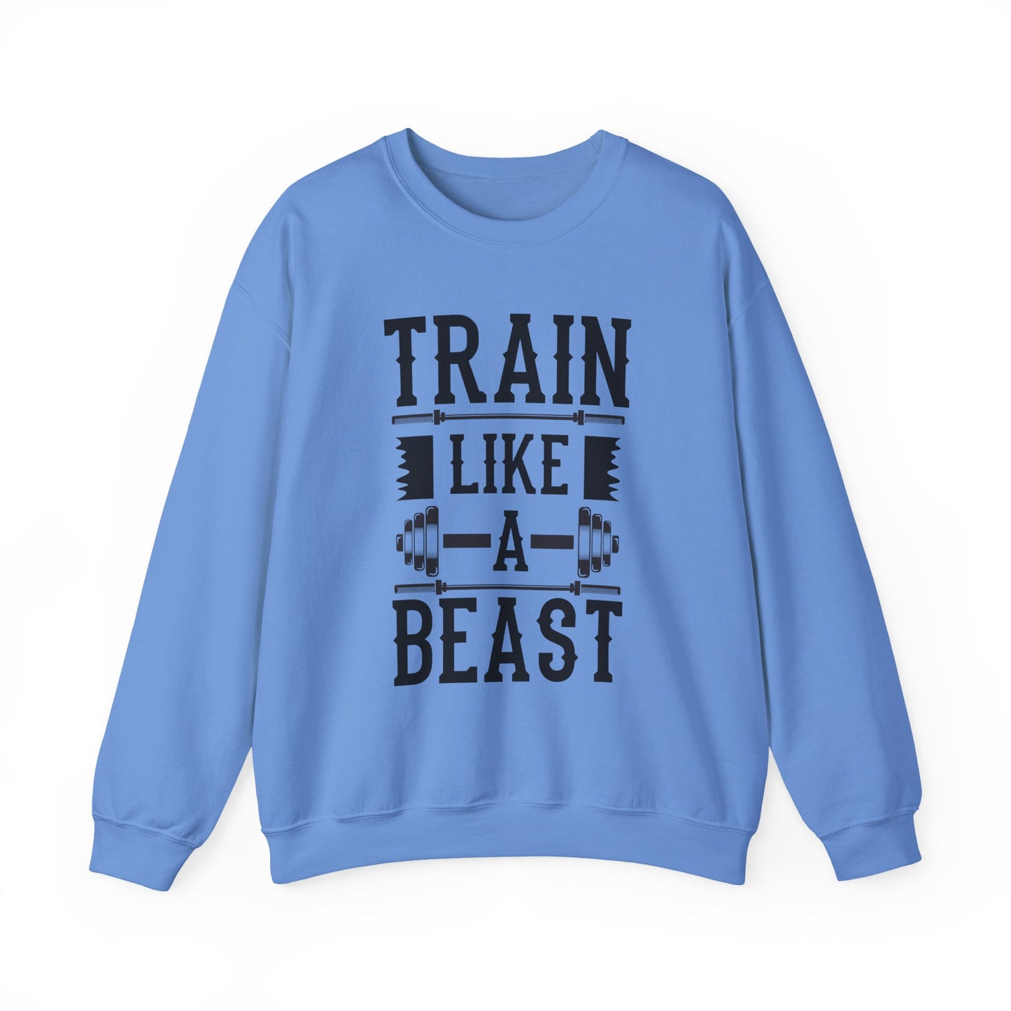 Train Like a Beast Gym Crewneck Sweatshirt