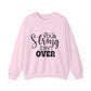Your Strong Isn't Over Mental Health Crewneck Sweatshirt