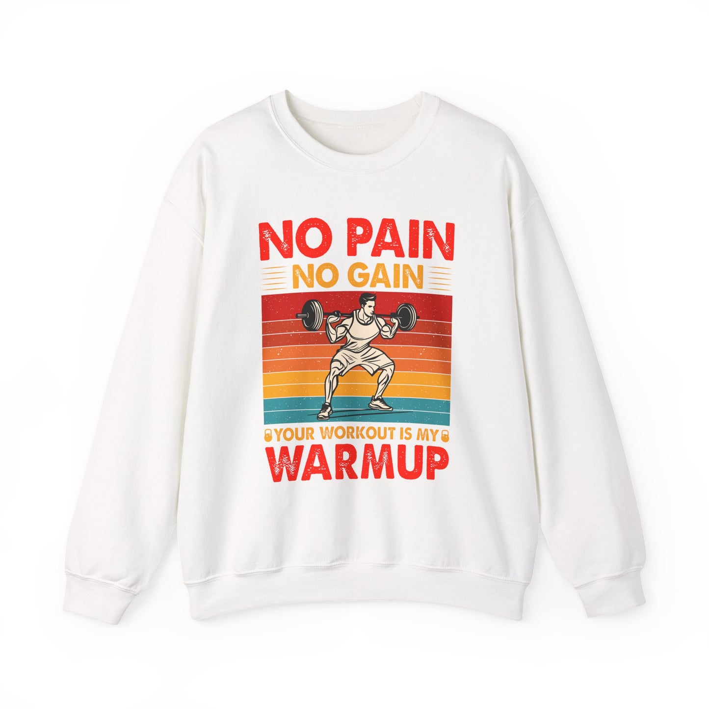 No Pain No Gain Gym Crewneck Sweatshirt