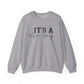 It's a New Day Motivational Crewneck Sweatshirt