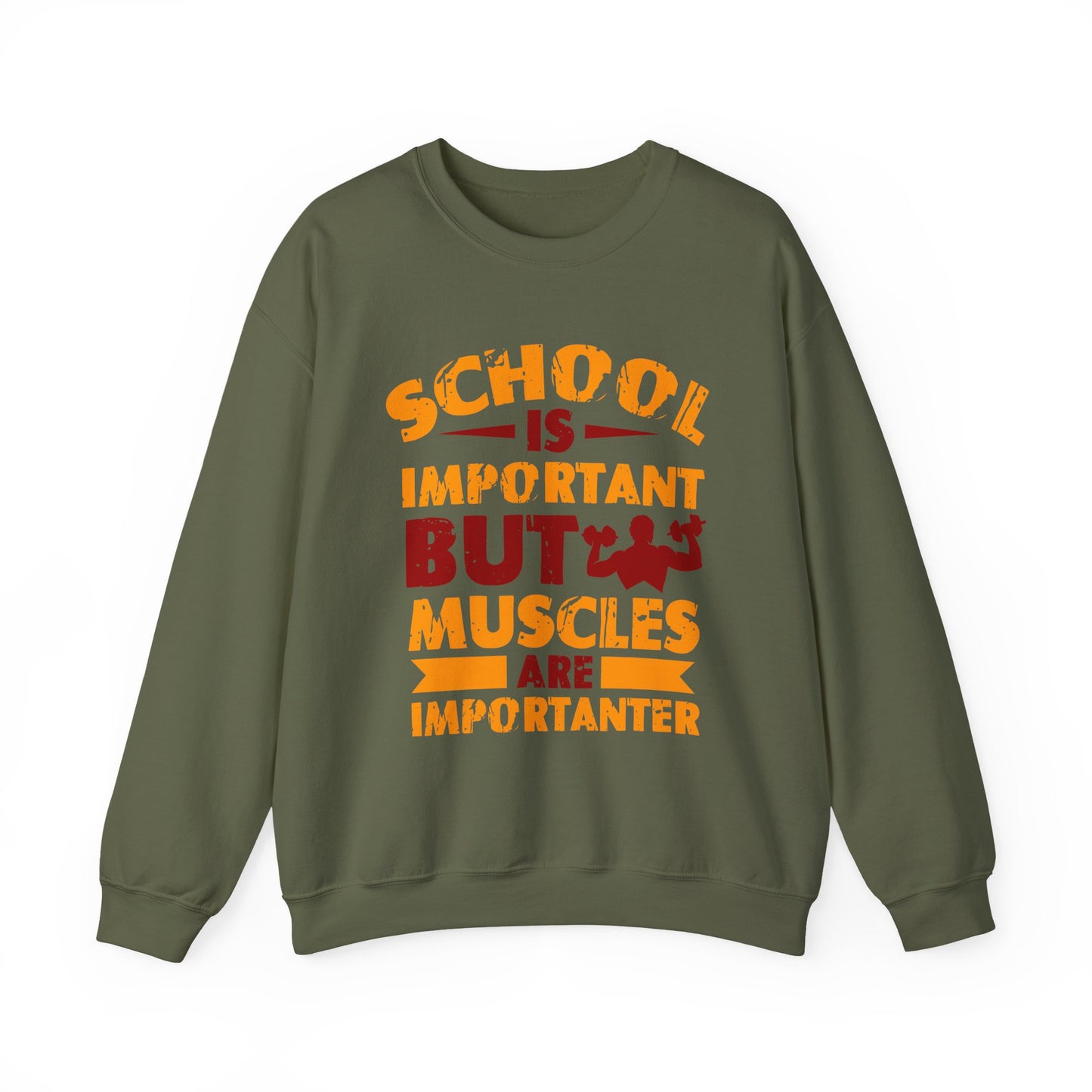 School is Important but Muscles are Importanter Gym Crewneck Sweatshirt