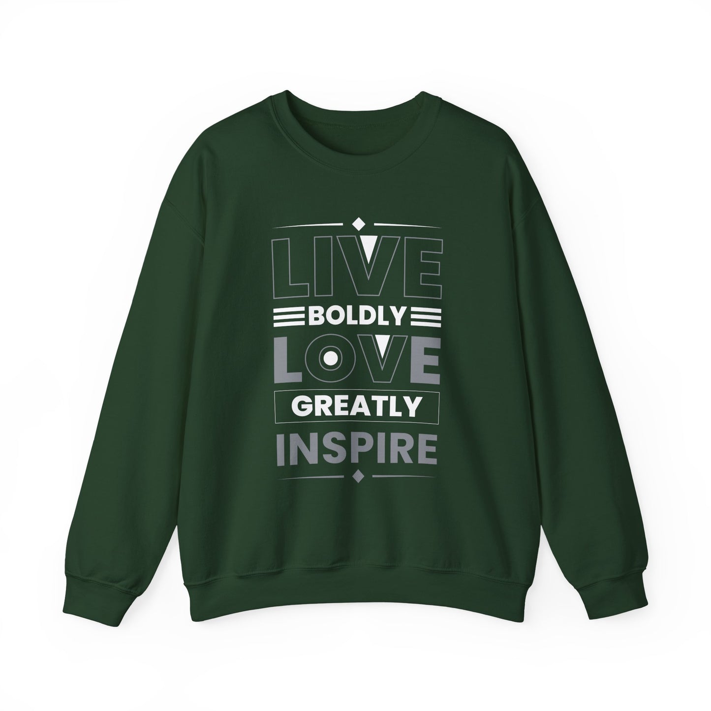 Live Boldly Love Greatly Inspire Motivational Crewneck Sweatshirt