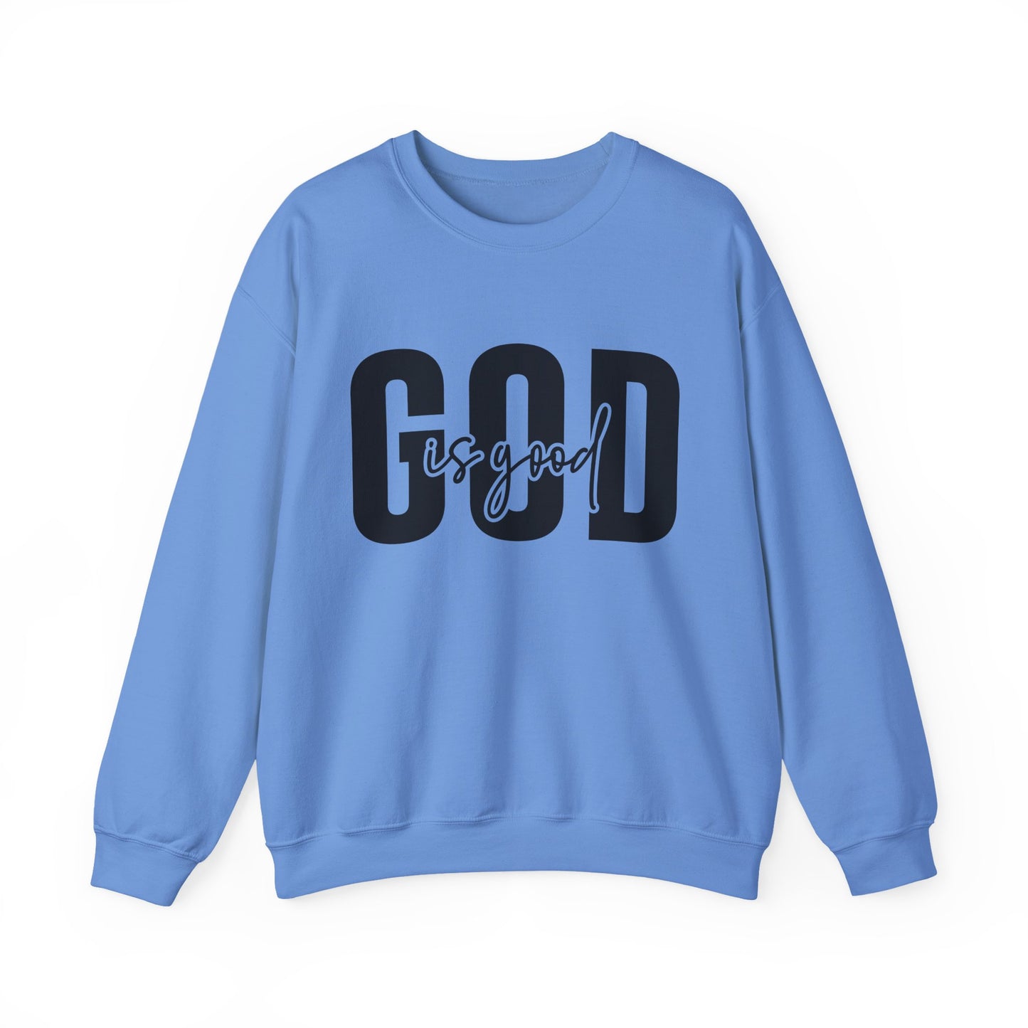 God is Good Faith Crewneck Sweatshirt