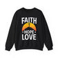 "Faith Hope Love" Faith Crewneck Sweatshirt