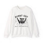 "Burnt Out but Optimistic" Sarcasm Crewneck Sweatshirt