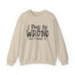 I May Be Wrong But I Doubt It Sarcasm Unisex Crewneck Sweatshirt - Samberule