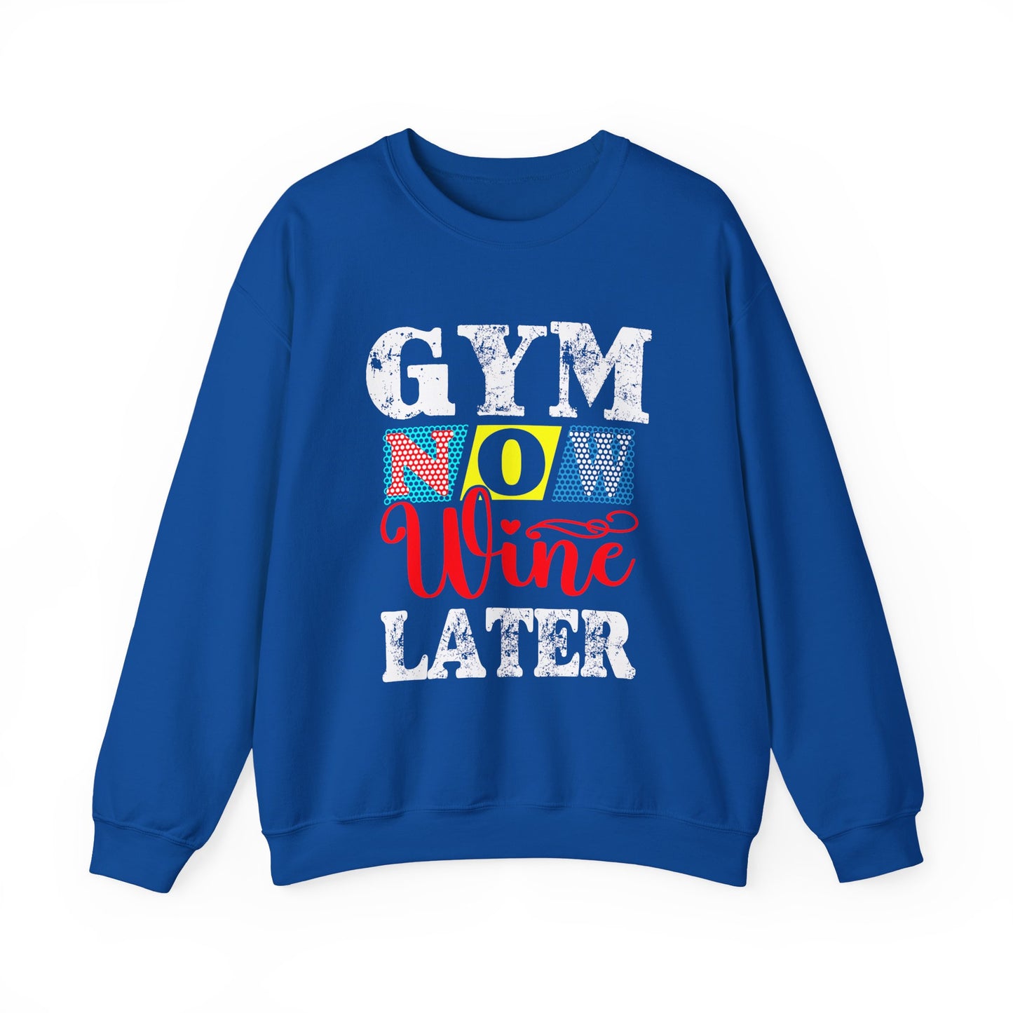 Gym Now, Wine Later Gym Crewneck Sweatshirt