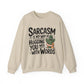 Sarcastic Cactus Sarcasm Crewneck Sweatshirt