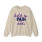 Hold On Pain Ends Mental Health Crewneck Sweatshirt
