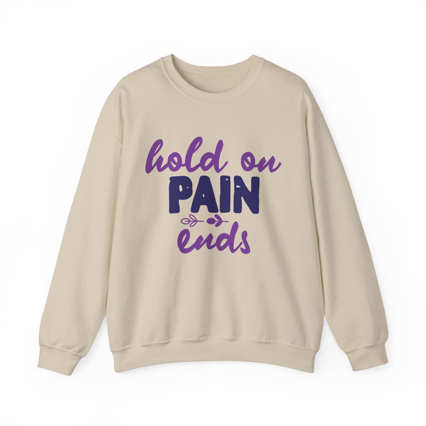 Hold On Pain Ends Mental Health Crewneck Sweatshirt