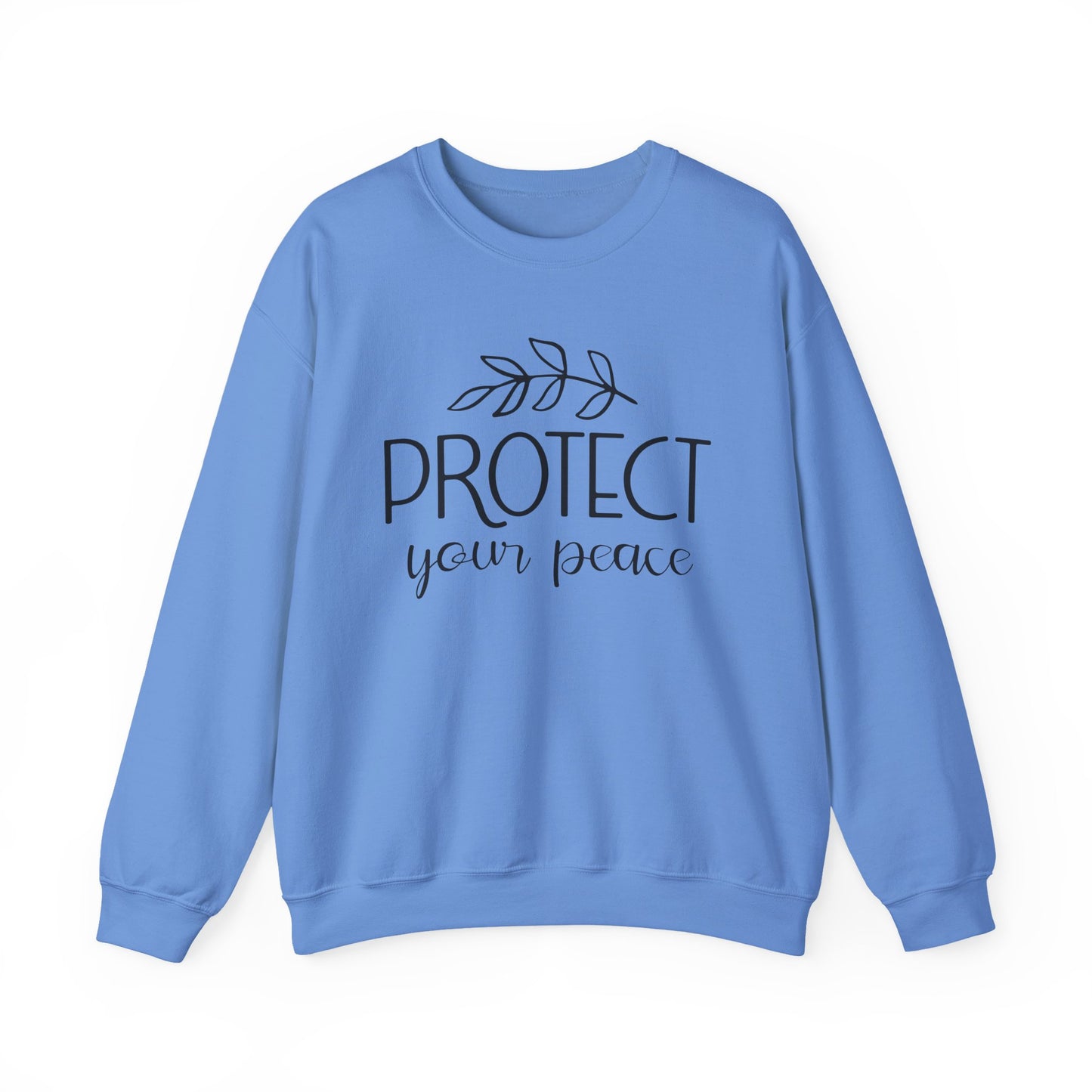 Protect Your Peace Motivational Crewneck Sweatshirt