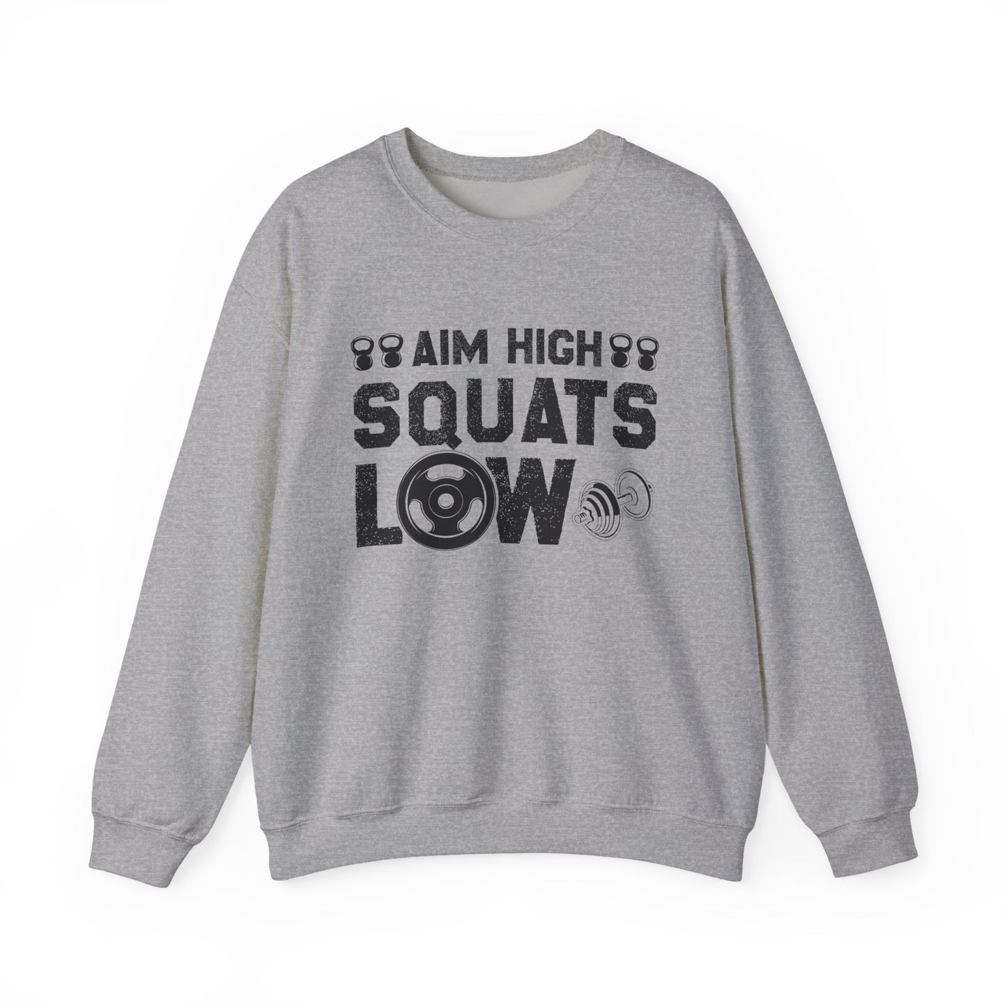 Aim High Squats Low Gym Crewneck Sweatshirt