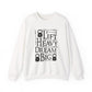 Lift Heavy Dream Big Gym Crewneck Sweatshirt