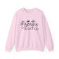 Breathe & Let Go Mental Health Crewneck Sweatshirt