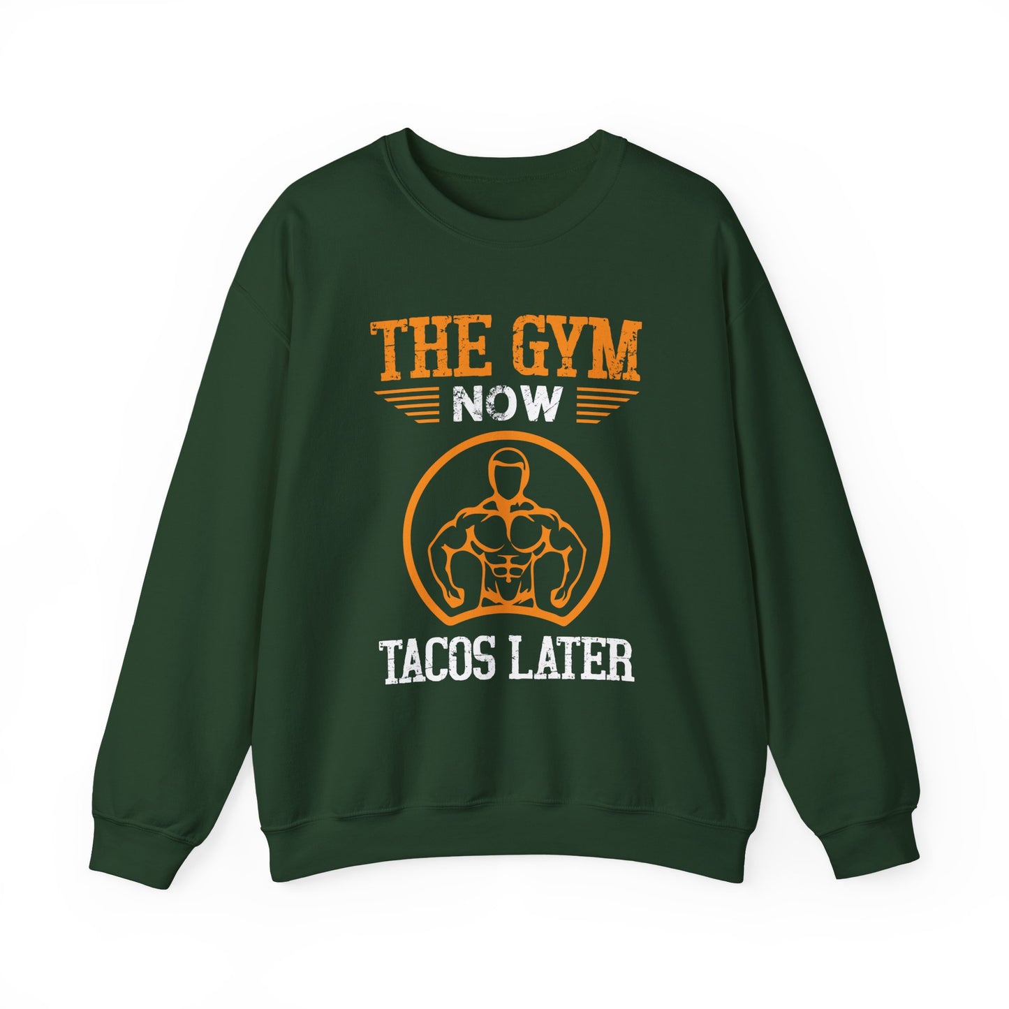 The Gym Now Tacos Later Gym Crewneck Sweatshirt
