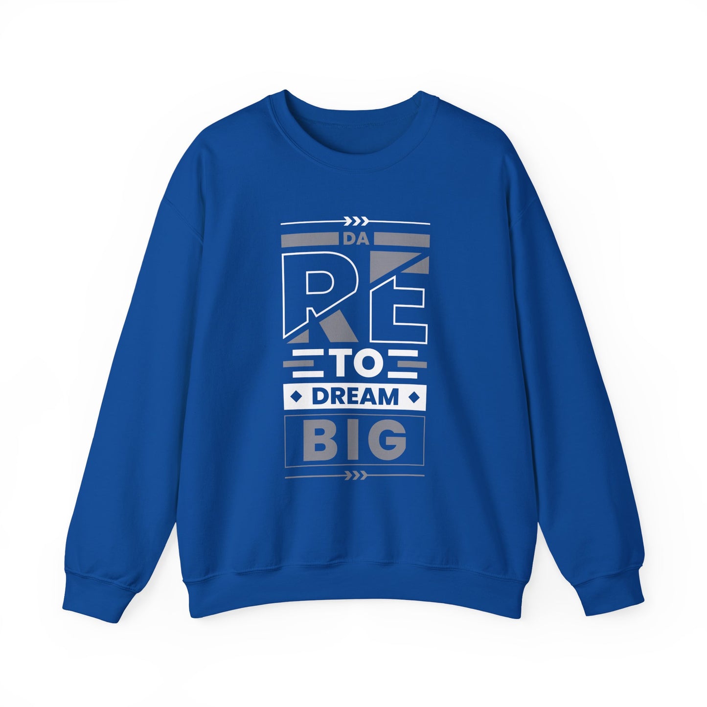 Dare To Dream Big Motivational Crewneck Sweatshirt
