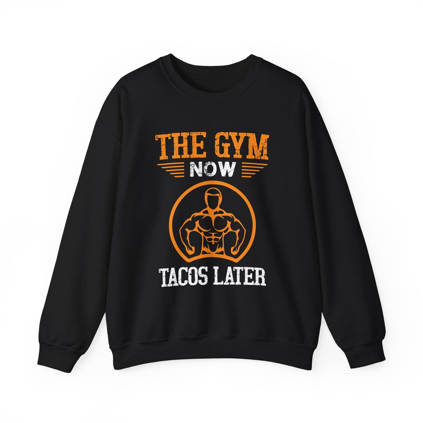 The Gym Now Tacos Later Gym Crewneck Sweatshirt