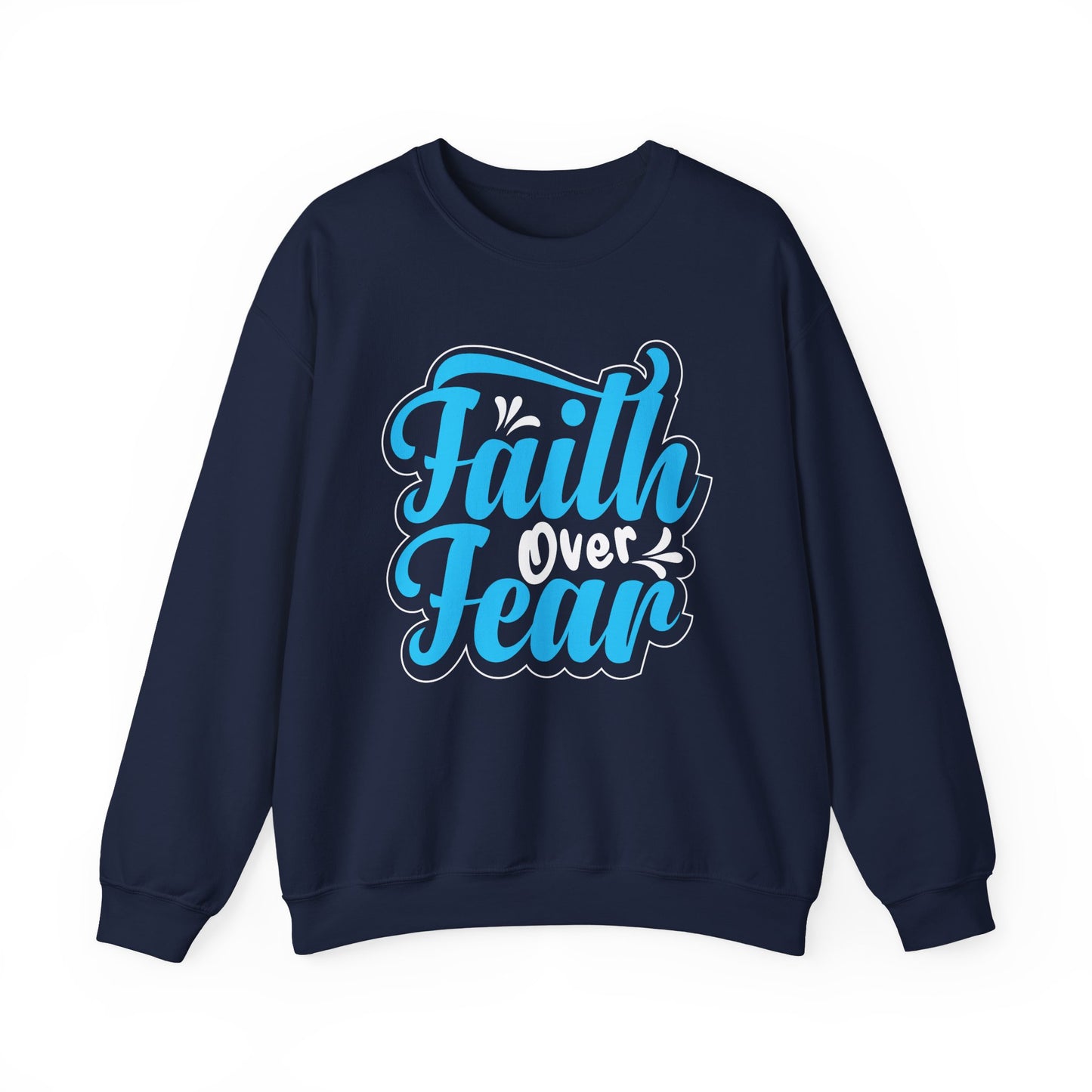 "Faith Over Fear" Faith Crewneck Sweatshirt