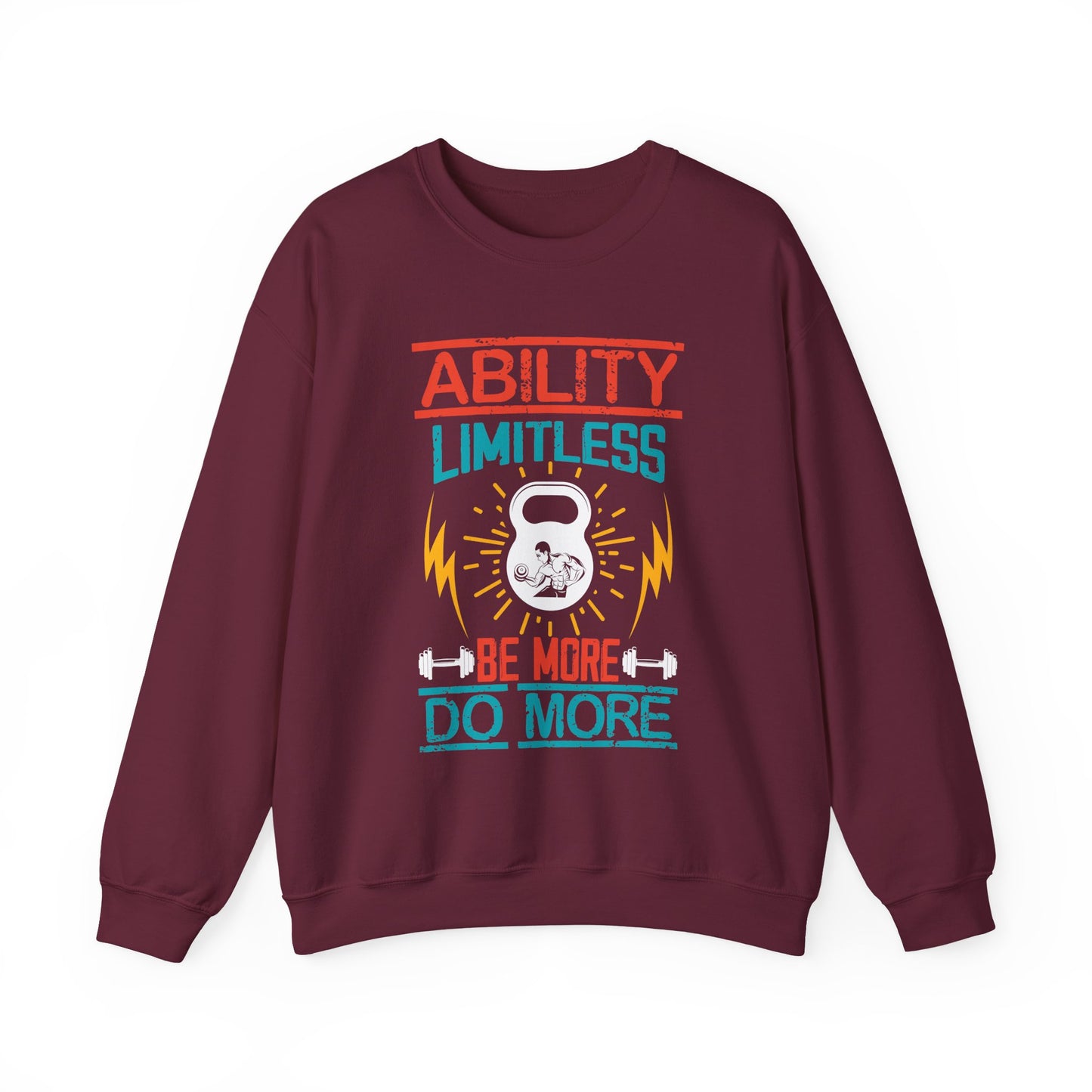 Ability Limitless Be More Do More Gym Crewneck Sweatshirt