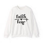 "Faith Over Fear" Faith Crewneck Sweatshirt