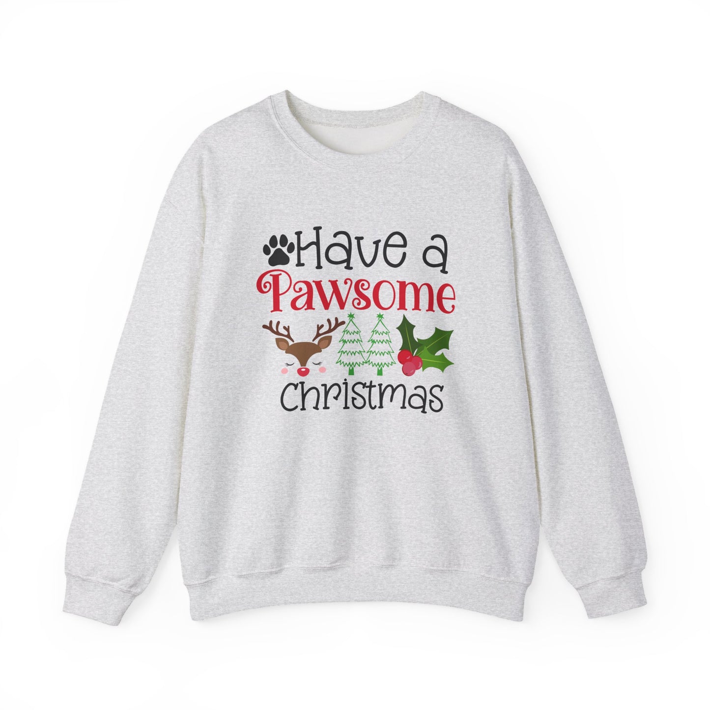 Have a Pawsome Christmas Crewneck Sweatshirt