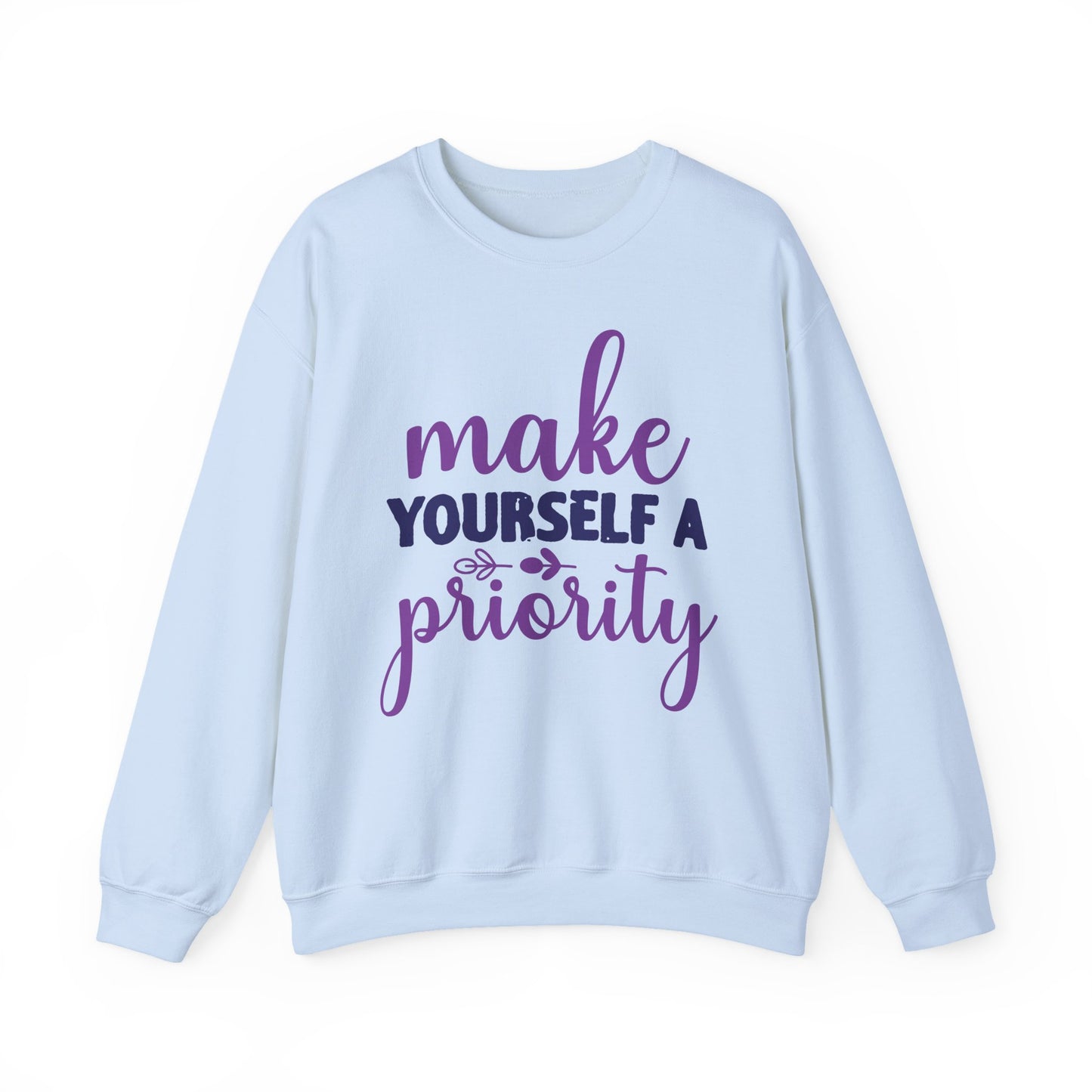 Make Yourself a Priority Mental Health Crewneck Sweatshirt