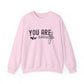 You Are Enough Motivational Crewneck Sweatshirt