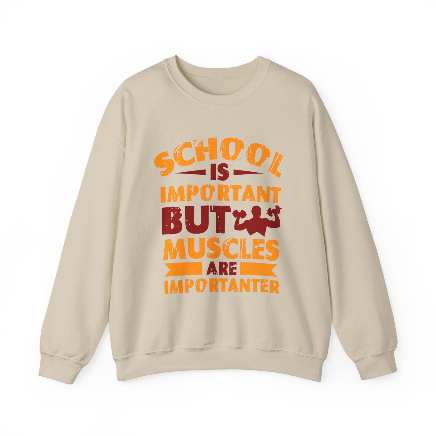 School is Important but Muscles are Importanter Gym Crewneck Sweatshirt