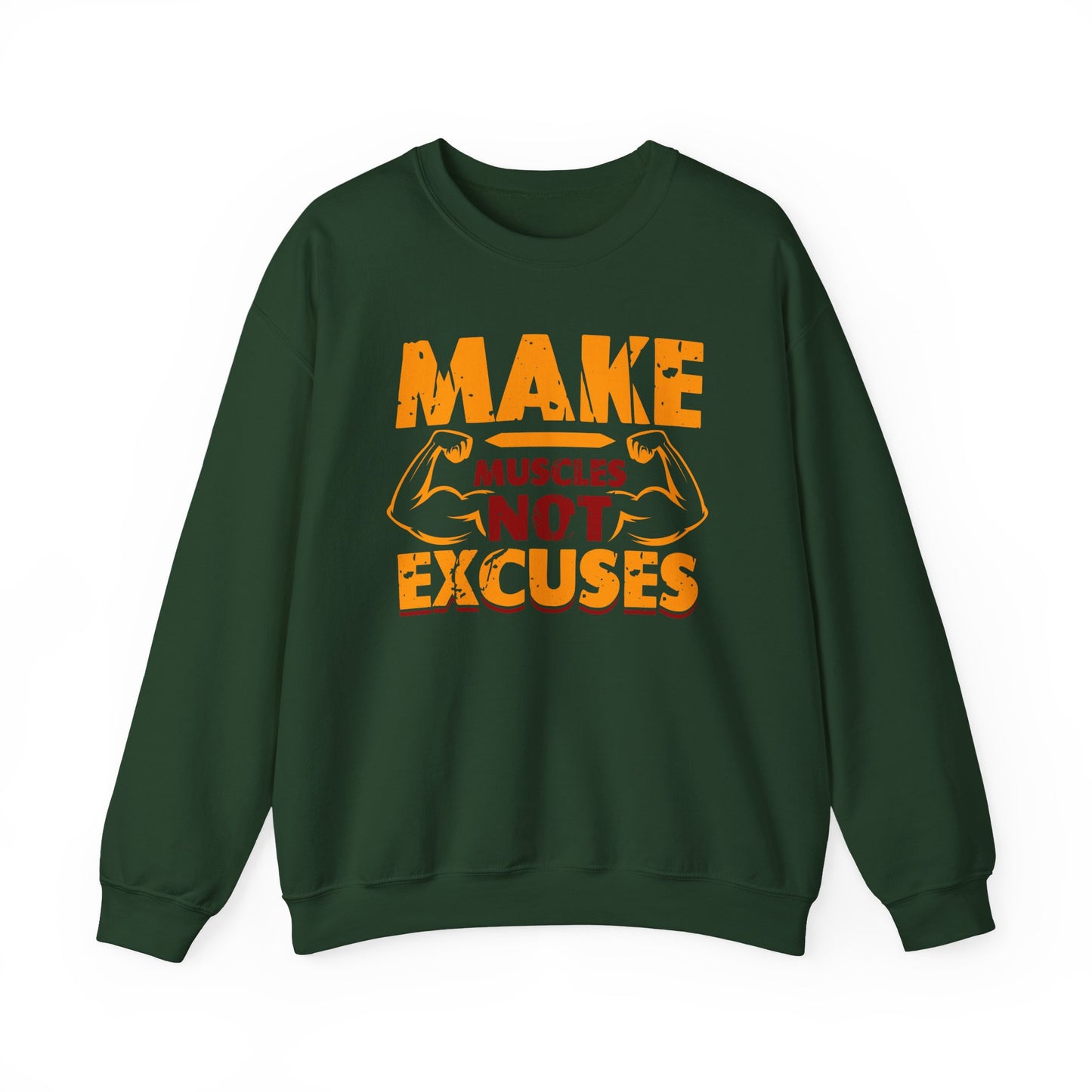 Make Muscles Not Excuses Gym Crewneck Sweatshirt
